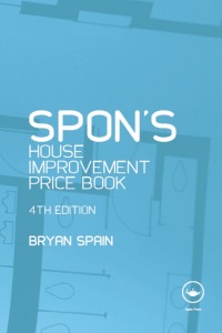 صورة الغلاف: Spon's House Improvement Price Book 4th edition 9780415547161
