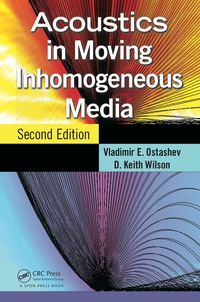 表紙画像: Acoustics in Moving Inhomogeneous Media 2nd edition 9780415564168