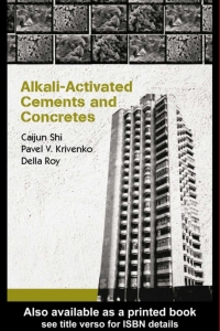 صورة الغلاف: Alkali-Activated Cements and Concretes 1st edition 9780415700047
