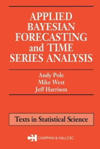 صورة الغلاف: Applied Bayesian Forecasting and Time Series Analysis 1st edition 9780367449384
