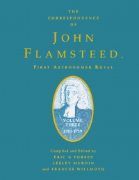 Cover image: The Correspondence of John Flamsteed, The First Astronomer Royal 1st edition 9780750307635