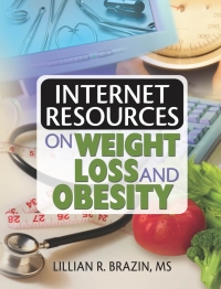 表紙画像: Internet Resources on Weight Loss and Obesity 1st edition 9780789026507