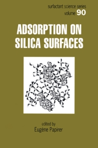 Cover image: Adsorption on Silica Surfaces 1st edition 9780824700034