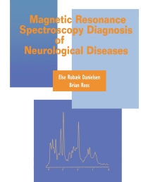 Imagen de portada: Magnetic Resonance Spectroscopy Diagnosis of Neurological Diseases 1st edition 9780824702380