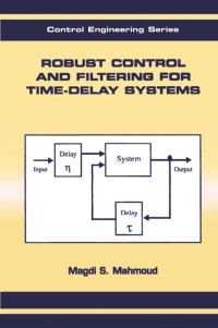 صورة الغلاف: Robust Control and Filtering for Time-Delay Systems 1st edition 9780367398958