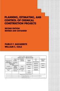 صورة الغلاف: Planning, Estimating, and Control of Chemical Construction Projects 2nd edition 9780824705169