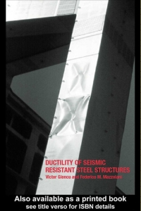 Imagen de portada: Ductility of Seismic-Resistant Steel Structures 1st edition 9780419225508