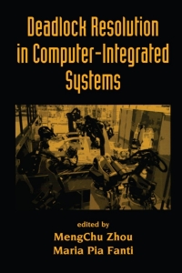 Cover image: Deadlock Resolution in Computer-Integrated Systems 1st edition 9780824753689