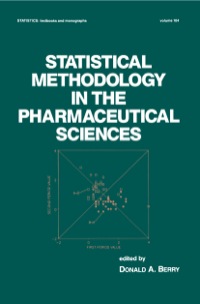 Titelbild: Statistical Methodology in the Pharmaceutical Sciences 1st edition 9780824781170