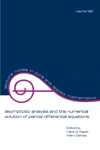 Cover image: Asymptotic Analysis and the Numerical Solution of Partial Differential Equations 1st edition 9780824785383