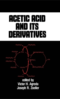 Immagine di copertina: Acetic Acid and its Derivatives 1st edition 9780824787929
