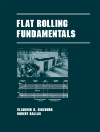 Imagen de portada: Flat Rolling Fundamentals 1st edition 9780824788940