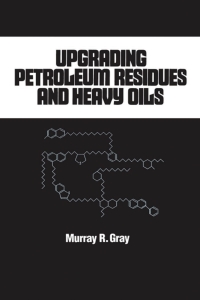 Imagen de portada: Upgrading Petroleum Residues and Heavy Oils 1st edition 9780367402075