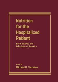 Cover image: Nutrition for the Hospitalized Patient 1st edition 9780824792923