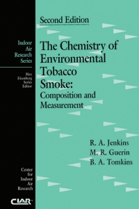 Cover image: The Chemistry of Environmental Tobacco Smoke 2nd edition 9781566705097