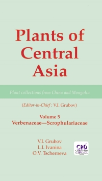 Titelbild: Plants of Central Asia - Plant Collection from China and Mongolia, Vol. 5 1st edition 9781578081165