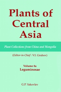 Cover image: Plants of Central Asia - Plant Collection from China and Mongolia, Vol. 8a 1st edition 9781578081196