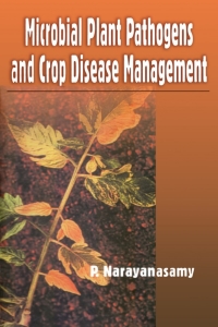 Omslagafbeelding: Microbial Plant Pathogens and Crop Disease Management 1st edition 9781578082070