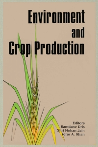 Titelbild: Environment and Crop Production 1st edition 9781578082575