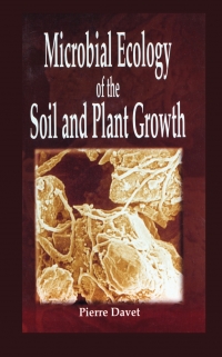 Imagen de portada: Microbial Ecology of Soil and Plant Growth 1st edition 9780367414405