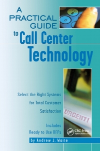 Omslagafbeelding: A Practical Guide to Call Center Technology 1st edition 9781578200948