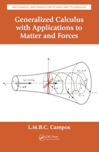 صورة الغلاف: Generalized Calculus with Applications to Matter and Forces 1st edition 9781420071153