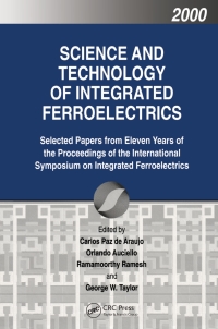 Omslagafbeelding: Science and Technology of Integrated Ferroelectrics 1st edition 9789056997045
