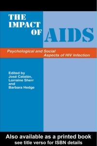 صورة الغلاف: The Impact of AIDS: Psychological and Social Aspects of HIV Infection 3rd edition 9789057020407