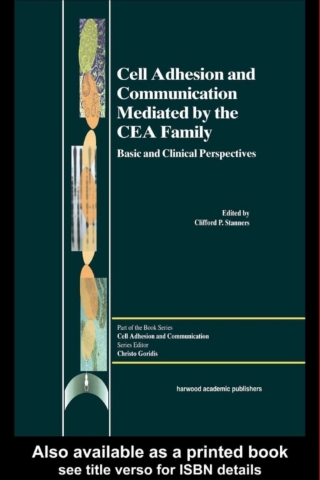 Cover image: Cell Adhesion and Communication Mediated by the CEA Family 1st edition 9789057022906