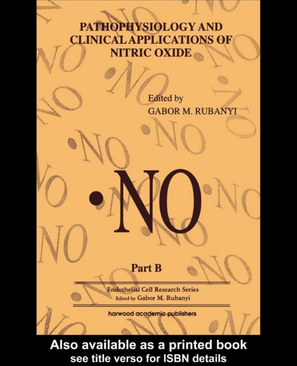 Pathophysiology and Clinical Applications of Nitric Oxide - 1st Edition (eBook Rental)