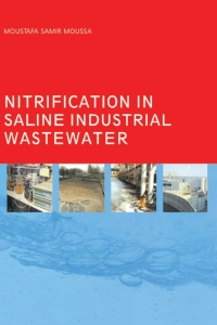 صورة الغلاف: Nitrification in Saline Industrial Wastewater 1st edition 9781138475069