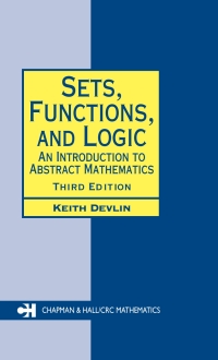 Cover image: Sets, Functions, and Logic 3rd edition 9781138466883