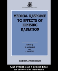 Omslagafbeelding: Medical Response to Effects of Ionizing Radiation 1st edition 9781851663859