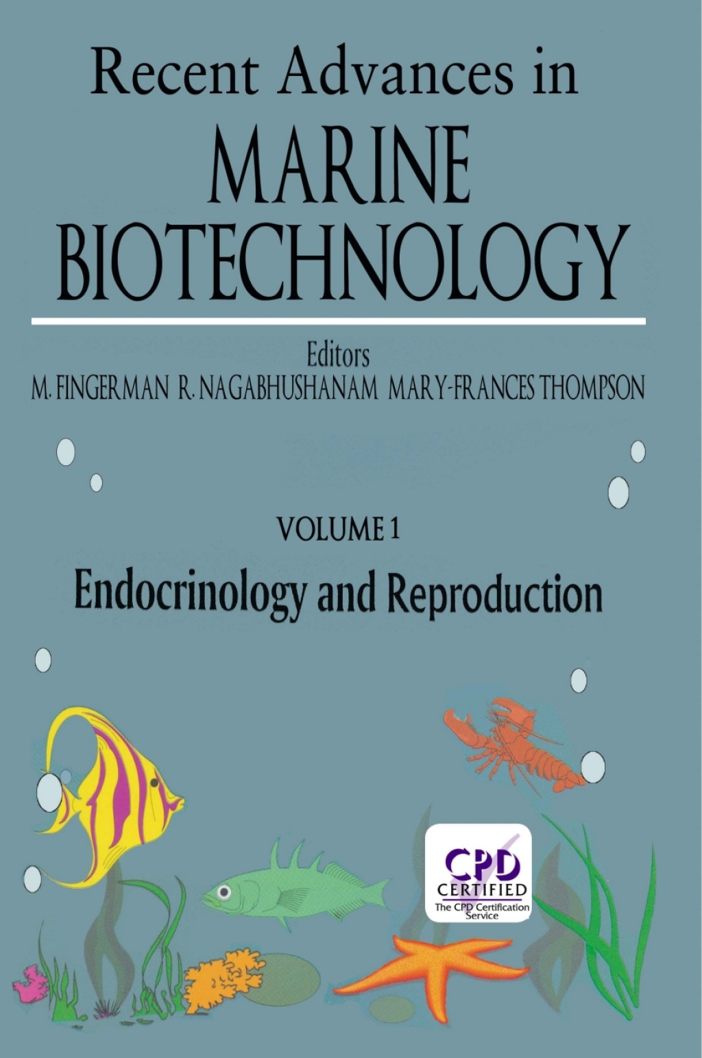 Endocrinology and Reproduction Recent Advances in Marine Biotechnology 1st Edition