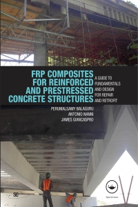 Imagen de portada: FRP Composites for Reinforced and Prestressed Concrete Structures 1st edition 9780367865733