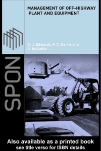表紙画像: Management of Off-Highway Plant and Equipment 1st edition 9780415251273