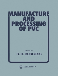 صورة الغلاف: Manufacture and Processing of PVC 1st edition 9780415516334