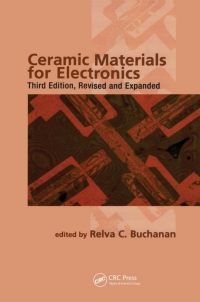 Imagen de portada: Ceramic Materials for Electronics 3rd edition 9780367394134