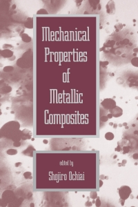 Imagen de portada: Mechanical Properties of Metallic Composites 1st edition 9780824791162