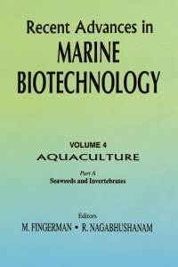Imagen de portada: Recent Advances in Marine Biotechnology, Vol. 4: Aquaculture: Part A 1st edition 9781578080823