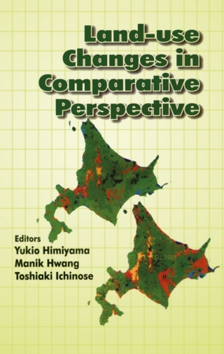 Cover image: Land Use Changes in Comparative Perspective 1st edition 9781578082131