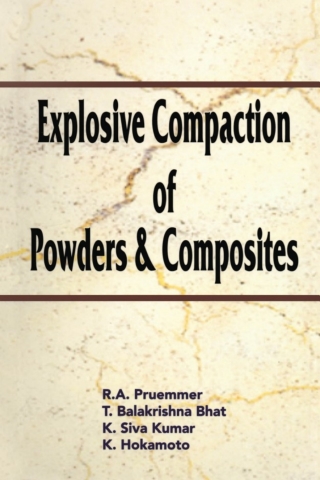 Titelbild: Explosive Compaction of Powders and Composites 1st edition 9781578082704