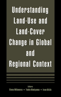Imagen de portada: Understanding Land-Use and Land-cover Change in Global and Regional Context 1st edition 9781578083657