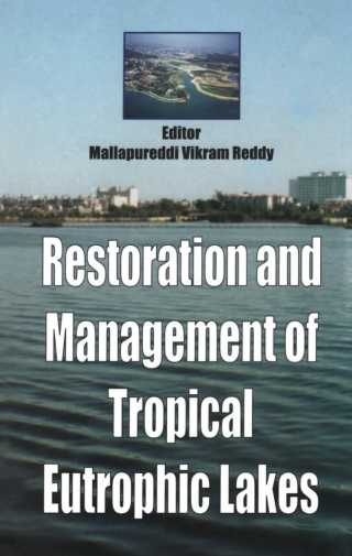 Cover image: Restoration and Management of Tropical Eutrophic Lakes 1st edition 9781578083701