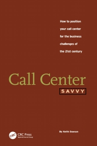 Cover image: Call Center Savvy 1st edition 9781578200504