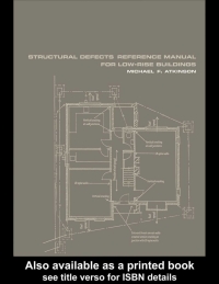 Imagen de portada: Structural Defects Reference Manual for Low-Rise Buildings 1st edition 9781138408784