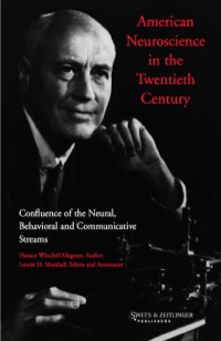 Imagen de portada: American Neuroscience in the Twentieth Century 1st edition 9789026519383