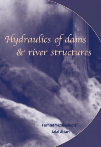 Cover image: Hydraulics of Dams and River Structures 1st edition 9789058096326