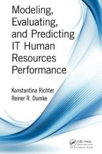 Immagine di copertina: Modeling, Evaluating, and Predicting IT Human Resources Performance 1st edition 9781482299922