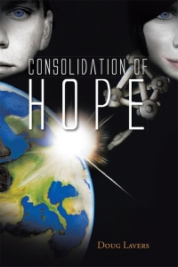 Cover image: Consolidation of Hope 9781482824261